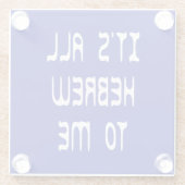 Für mich ist es ganz hebräisch glasuntersetzer (Rückseite)