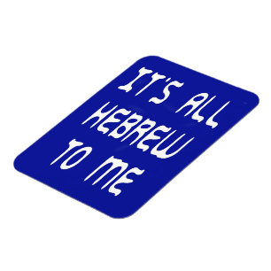 Für mich ist es ganz hebräisch magnet