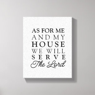 Für mich und mein Haus Joshua 24:15 Bibelverse Leinwanddruck