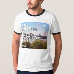 Für mich wird es immer die Tappan Zee sein Ringer T-Shirt
