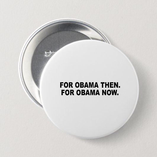 FÜR OBAMA DANN. FÜR OBAMA JETZT BUTTON (Vorne & Hinten)