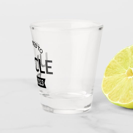 Für Onkel Est bestimmt. 2023 II Schnapsglas (Rechts)