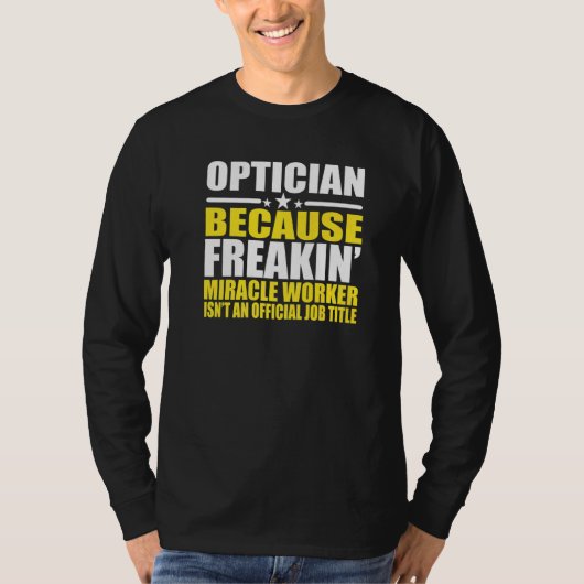 Für Optimiker T-Shirt (Vorderseite)
