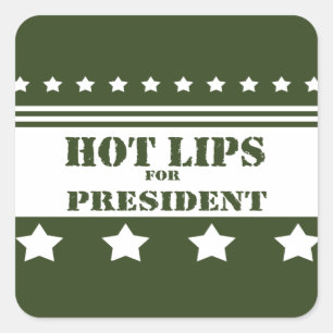 Für Präsident Hot Lips Quadratischer Aufkleber