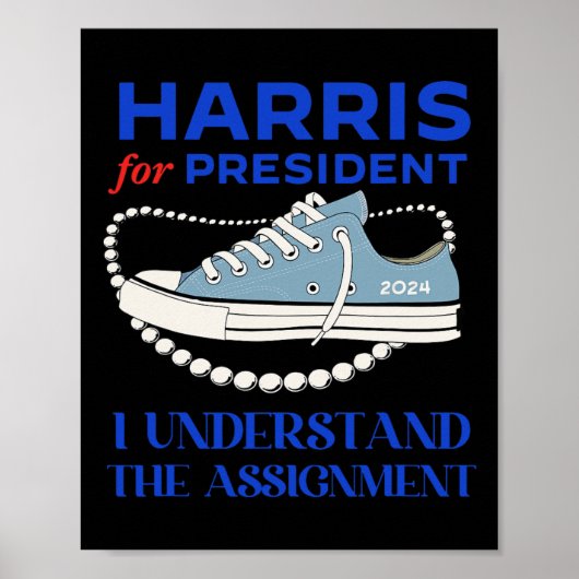 Für Präsident verstehe ich den Ignment Kamala 2024 Poster (Vorne)