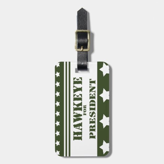 Für Präsidenten Hawkeye Gepäckanhänger (Vorderseite vertikal)