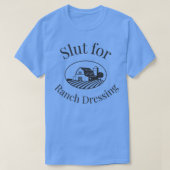 für Ranch Dressing T-Shirt (Design vorne)