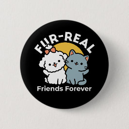 Fur-Real Friends Forever | Niedliches Katzen- und  Button