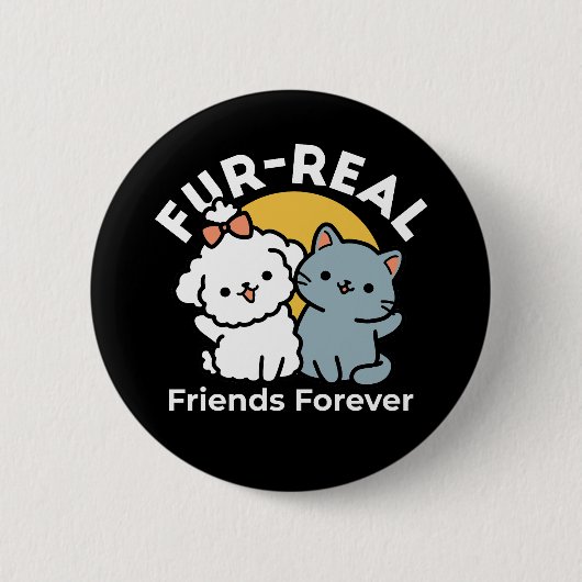 Fur-Real Friends Forever | Niedliches Katzen- und  Button (Vorderseite)