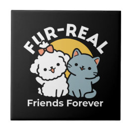 Fur-Real Friends Forever | Niedliches Katzen- und  Fliese