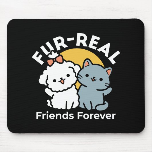Fur-Real Friends Forever | Niedliches Katzen- und Mousepad (Vorne)