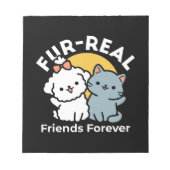 Fur-Real Friends Forever | Niedliches Katzen- und  Notizblock (Vorderseite)