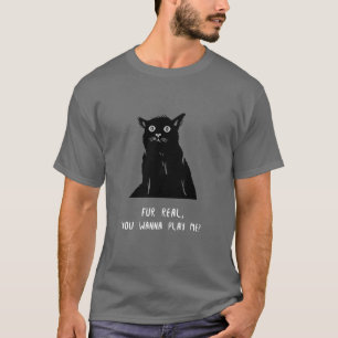 Fur real, willst du mich spielen? - Cat Pickleball T-Shirt