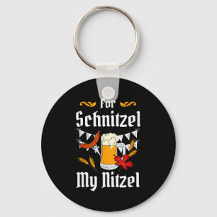 Für Schnitzel mein Nitzel Festival Bier Deutsch  Schlüsselanhänger