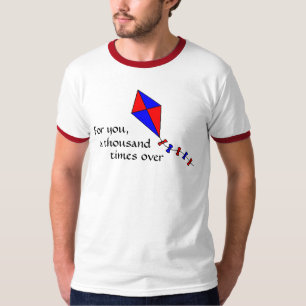 Für Sie tausendmal vorbei T-Shirt