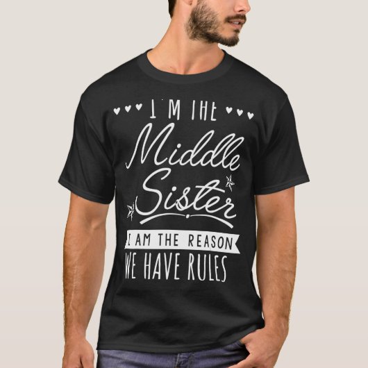 Für Sister bin ich die Schwester der Mitte, der Gr T-Shirt (Vorderseite)