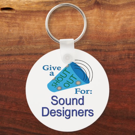 Für Sound-Designer ausrufen Schlüsselanhänger (Vorderseite)