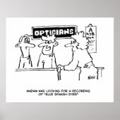 Für "Spanische Augen" wird ein Optiker gefragt Poster (Vorne)