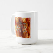 Für Speck-Liebhaber überall! Kaffeetasse (Vorderseite Links)