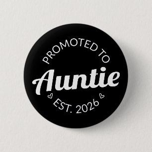 Für Tanten nach Osten befördert. 2026 Button