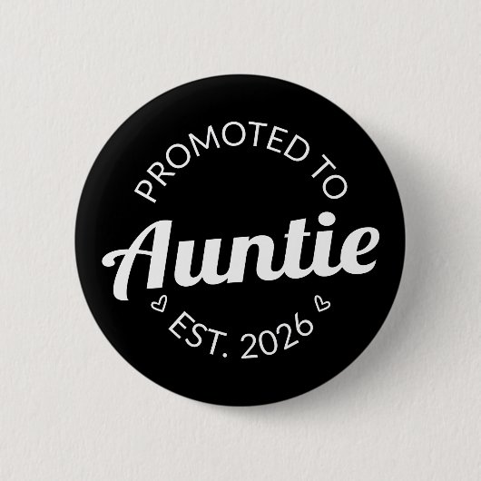 Für Tanten nach Osten befördert. 2026 Button (Vorderseite)