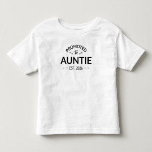 Für Tanten nach Osten befördert. 2026 Kleinkind T-shirt