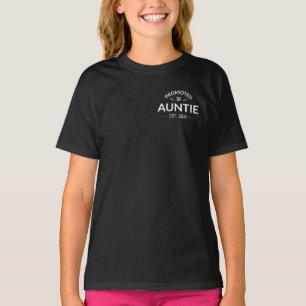 Für Tanten nach Osten befördert. 2026 T-Shirt