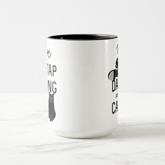 Für Tänzer Stach ich Tanz und Katzen Tasse (Zentrum)