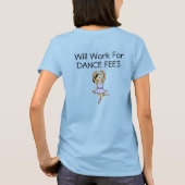 für Tanzgebühren T-Shirt (Rückseite)