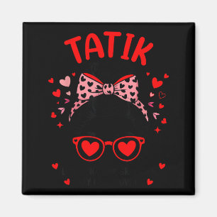 Für Tatik Valentinstag Zitat Liebende Oma Magnet