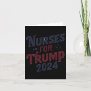 Für Trump 2024 unterstützen Krankenschwestern Trum Karte
