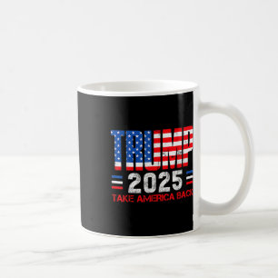 Für Trump 2025 ist Amerika der 47. Präsident von u Kaffeetasse