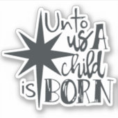 Für uns ist ein Kind geboren Aufkleber (Vorderseite)