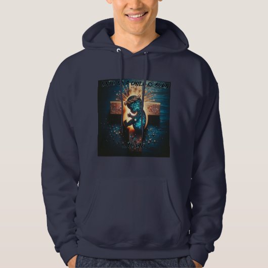 Für uns ist ein Kind Geboren...Christlich Die Hoodie (Vorderseite)