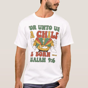 Für uns ist ein Kind geboren T-Shirt