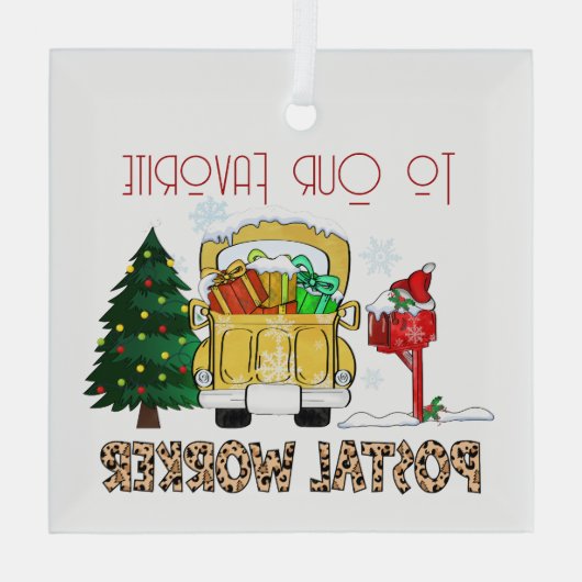 Für unsere Lieblingspostarbeiter Weihnachten Ornament Aus Glas (Rückseite)