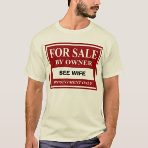 Für Verkauf durch Inhaber - SEHEN Sie EHEFRAU T-Shirt