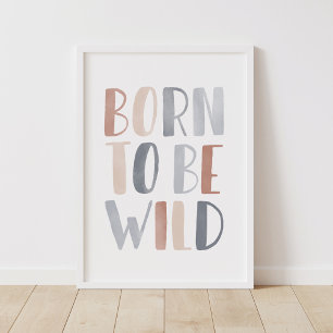 Für wilde Boho-Kinderzimmer-Dekoration geboren Poster