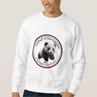 Furball: Ich bin unaufhaltsam Sweatshirt