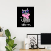 Furbulous Funny Elegant Cat Pun Dark BG Poster (Heimbüro)