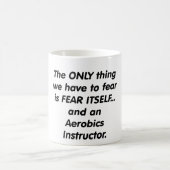 Furcht Aerobicslehrer Kaffeetasse (Mittel)