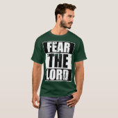 Furcht der Herr Cool Christliche lustige Geschenke T-Shirt (Vorne ganz)