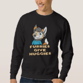 Furcht gibt Huggies Funny Furry Fandom Fursuit Gi Sweatshirt (Vorderseite)