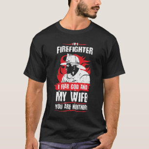 Furcht-Gott des Feuerwehrmann-I und mein T-Shirt