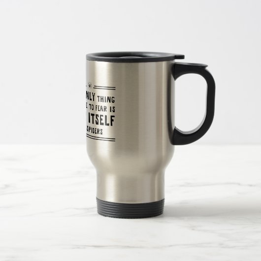 Furcht selbst und Spinnen Reisebecher (Rechts)