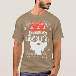 Furcht vor dem Bären Weihnachtsmann Bart Weihnacht T-Shirt