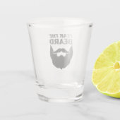 Furcht vor dem Bart Schnapsglas (Rückseite)