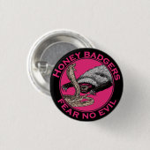 Furcht vor dem bösen Pink Honey Badger Badass Anim Button (Vorne & Hinten)
