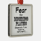 Furcht vor dem Didgeridoo-Spieler Ornament Aus Metall (Rechts)