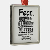 Furcht vor dem Kontrabassoon-Spieler Silbernes Ornament (Rechts)